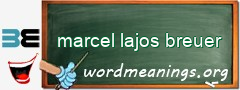 WordMeaning blackboard for marcel lajos breuer